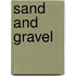 Sand and Gravel