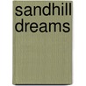 Sandhill Dreams by Cara C. Putman