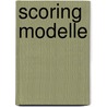 Scoring Modelle by Tim Hamann