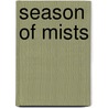 Season of Mists door Doreen Owens Malek