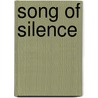 Song of Silence door �loi Leclerc