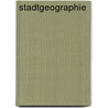 Stadtgeographie by Kim Holger Opel