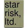 Star Risk, Ltd. door Chris Bunch