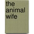 The Animal Wife