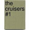 The Cruisers #1 door Walter Dean Myers