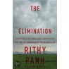 The Elimination door Rithy Panh