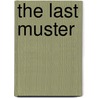The Last Muster door John Daniel Strong