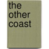 The Other Coast door Adrian Raeside