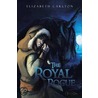 The Royal Rogue door Elizabeth Carlton