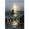 The Will of Man door Johnny Rutledge