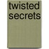 Twisted Secrets