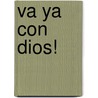 Va Ya Con Dios! by Go Pal