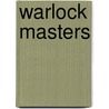 Warlock Masters door Domingo Rhodes