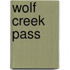 Wolf Creek Pass door Douglas MacDonald