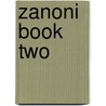 Zanoni Book Two by Sir Edward Bulwer-Lytton