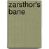 Zarsthor's Bane