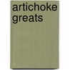 Artichoke Greats door Jo Franks