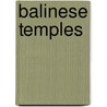 Balinese Temples door Julian Davison