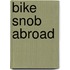 Bike Snob Abroad