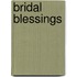 Bridal Blessings
