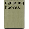 Cantering Hooves by Rachel Pamuk