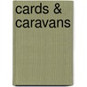 Cards & Caravans door Cindy Spencer Pape