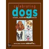 Celebrating Dogs by Jim McCann