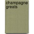 Champagne Greats