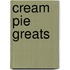 Cream Pie Greats