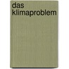 Das Klimaproblem by Adalbert Rabich