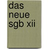 Das Neue Sgb Xii door Bernd Kammermeier
