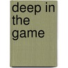 Deep in the Game door J.D. Mayweather