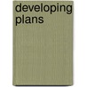Developing Plans by David Goldsmith