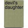 Devil's Daughter by Barent Walsh