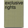 Exclusive Rights door Eugene Hertzberg