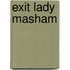 Exit Lady Masham