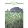 Field of Prayers door Don Bowen