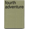 Fourth Adventure door Baron Specter
