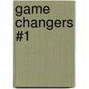 Game Changers #1 door Mike Lupica