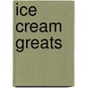 Ice Cream Greats door Jo Franks