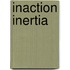 Inaction Inertia