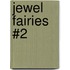 Jewel Fairies #2