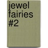 Jewel Fairies #2 door Mr Daisy Meadows