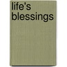 Life's Blessings door Pattie Trebus