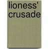 Lioness' Crusade door Valerie J. Long