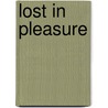Lost in Pleasure by Marguerite Kaye