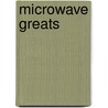 Microwave Greats door Jo Franks