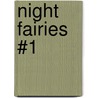 Night Fairies #1 by Mr Daisy Meadows