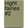 Night Fairies #2 door Mr Daisy Meadows