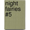 Night Fairies #5 door Mr Daisy Meadows